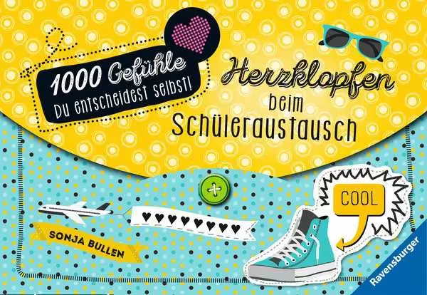 1000 Gefühle - Herzklopfen beim Schüleraustausch