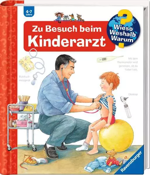 Ravensburger Wieso? Weshalb? Warum?. Band 9 - Zu Besuch beim Kinderarzt