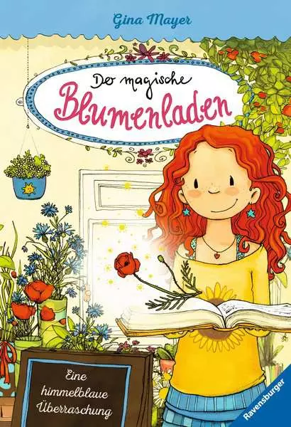 Der magische Blumenladen. Band 6 - Eine himmelblaue Überraschung