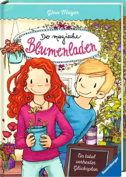 Der magische Blumenladen. Band 2 - Ein total verhexter Glücksplan