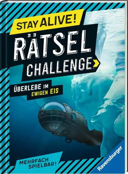 Stay alive! Rätsel-Challenge - Überlebe im ewigen Eis