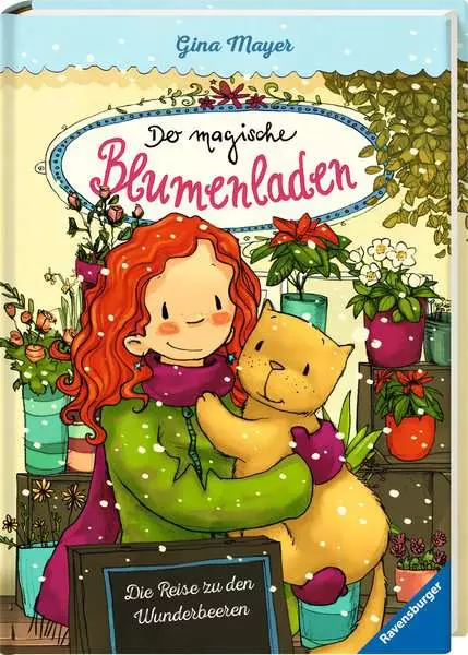 Der magische Blumenladen. Band 4 - Die Reise zu den Wunderbeeren