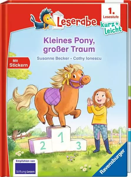 Leserabe 1 Lesestufe Kurz und leicht - Kleines Pony. großer Traum