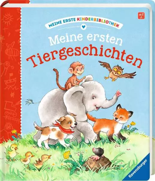 Meine erste Kinderbibliothek - Meine ersten Tiergeschichten