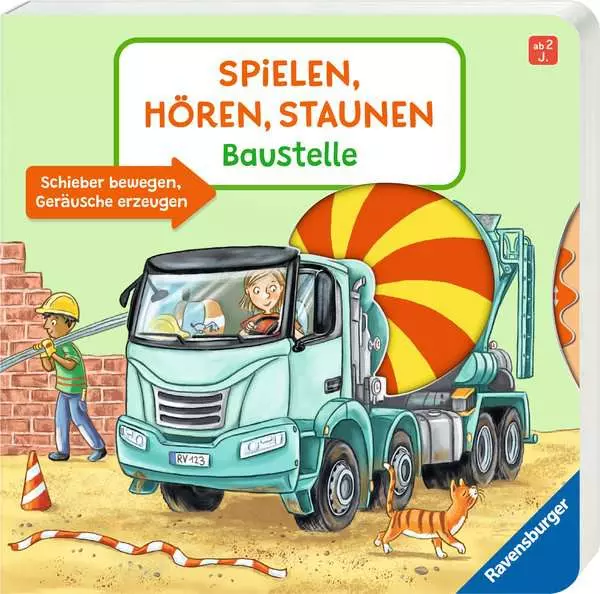 Spielen hören. staunen - Baustelle