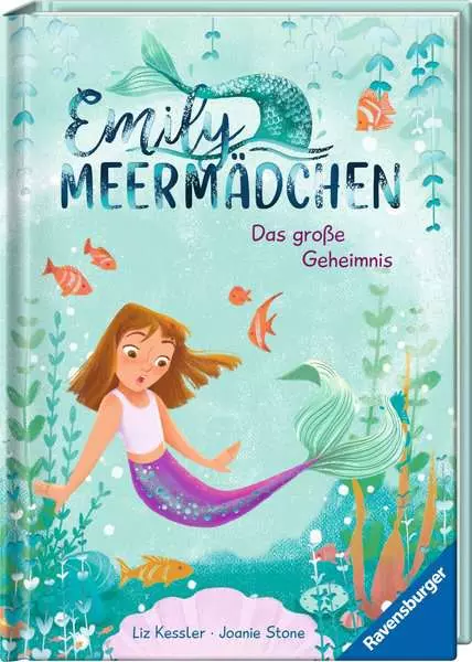 Emily Meermädchen. Band 1 - Das große Geheimnis