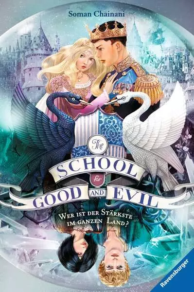 The School for Good and Evil. Band 5 - Wer ist der Stärkste im ganzen Land?