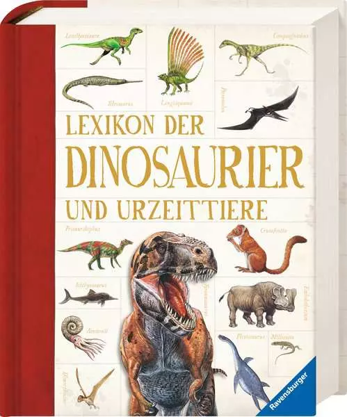 Ravensburger Lexika - Lexikon der Dinosaurier und Urzeittiere