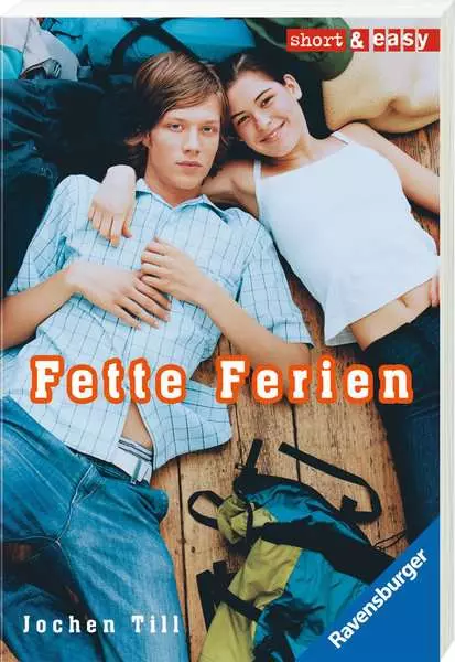 Short & Easy - Fette Ferien