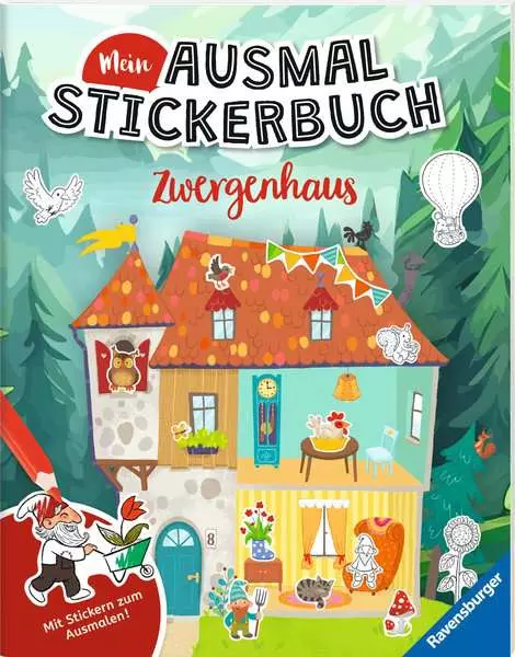 Mein Ausmalstickerbuch - Zwergenhaus