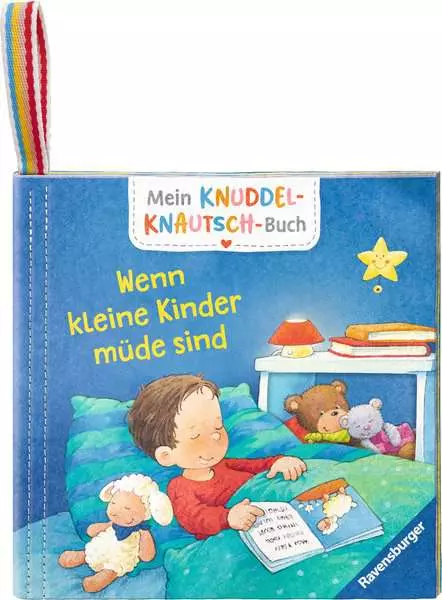 Mein Knuddel-Knautsch-Buch - Wenn kleine Kinder müde sind