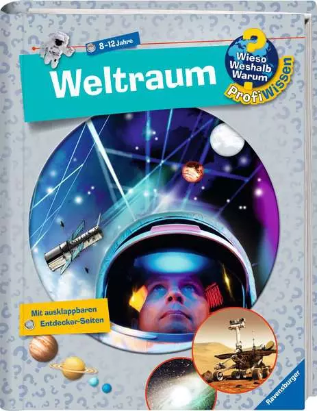 Ravensburger Wieso? Weshalb? Warum? ProfiWissen. Band 6 - Weltraum