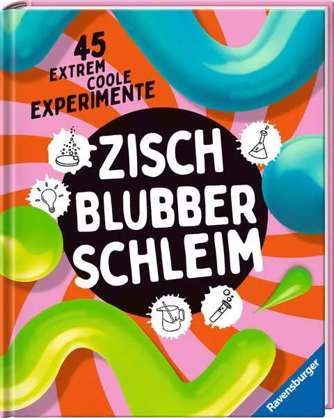 Zisch Blubber. Schleim