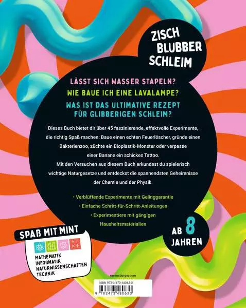 Zisch Blubber. Schleim