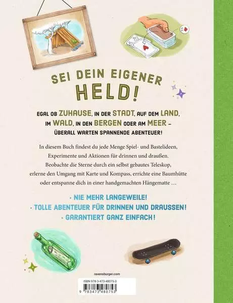 Abenteuer für drinnen und draußen