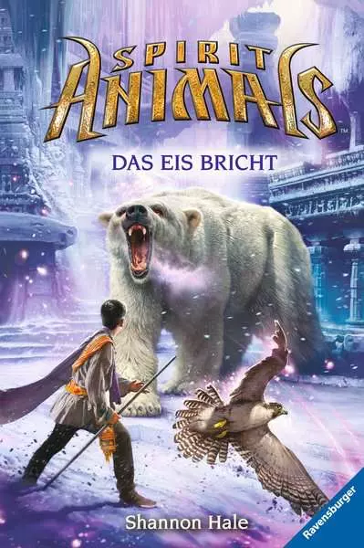 Spirit Animals. Band 4 - Das Eis bricht