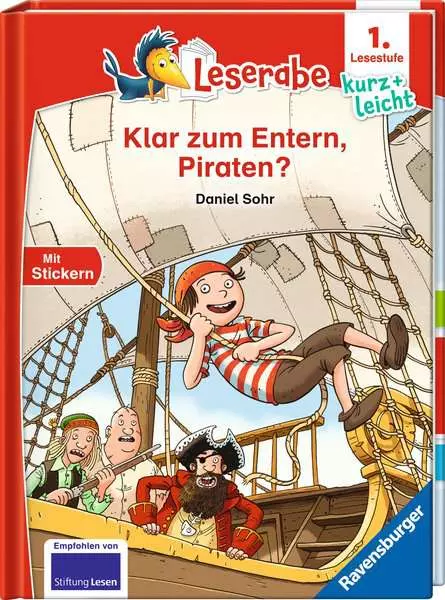 Leserabe 1 Lesestufe Kurz und leicht - Klar zum Entern. Piraten?
