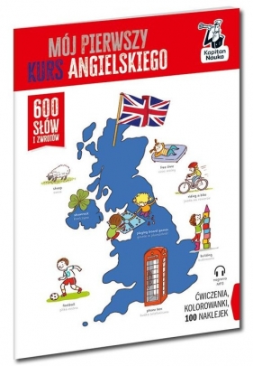 Mój pierwszy kurs angielskiego 600 słów i zwrotów Kapitan Nauka wyd.2