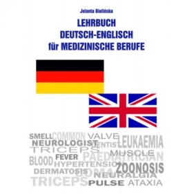 Lehrbuch Deutsch-Englisch für Medizinische Berufe /Podręcznik niemiecko-angielski dla zawodów medycznych