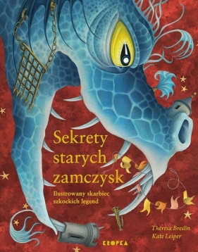 Seety starych zamczysk. Ilustrowany skarbiec szkockich legend