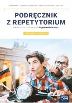 Podręcznik z repetytorium dla szkół ponadpodstawowych do języka niemieckiego