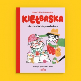Kiełbaska nie chce iść do przedszkola