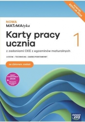 Nowa MATeMAtyka 1 Karty pracy ucznia. Zaes podstawowy. Edycja 2024