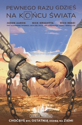 Pewnego Razu Gdzieś Na Końcu Świata. Księga 3