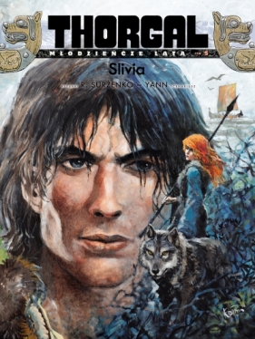 Thorgal – Młodzieńcze Lata Slivia. Tom 5