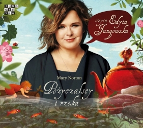 Pożyczalscy i rzeka (III część przygód Pożyczalskich) - Audiobook