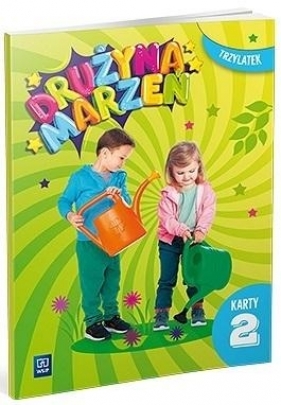 Drużyna marzeń TrzylatekKarty pracy cz.2 2022