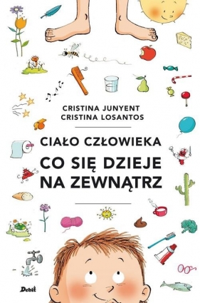 Ciało cowieka. Co się dzieje na zewnątrz