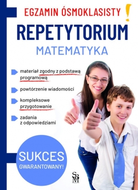 Egzamin ósmoklasisty Repetytorium. Matematyka