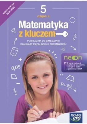 Matematyka z kluczem Neon Klasa 5. część 2. Podręcznik. Edycja 2024-2026