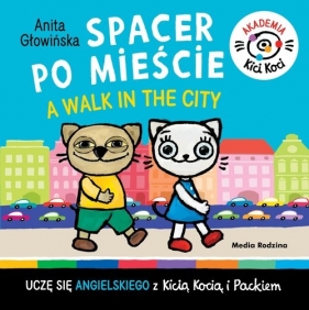Spacer po mieście A walk in the City. Akademia Kici Koci