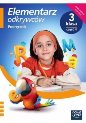 Elementarz odywców Klasa 3. część 4. Edukacja polonistyczna. przyrodnicza. społeczna
