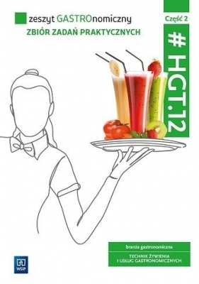 Zeszyt GASTROnomiczny Zbiór zadań... cz.2