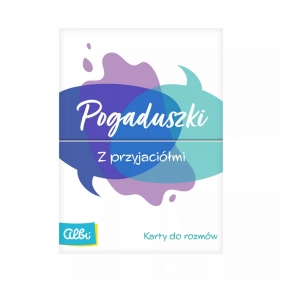 Pogaduszki. Dla przyjaciół