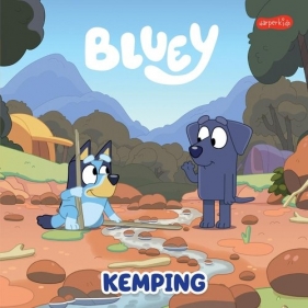 Bluey Kemping. Moja czytanka