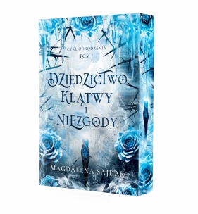 Cykl Odrodzenia Tom 1. Dziedzictwo klątwy i niezgody