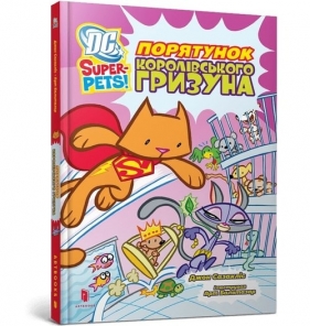 DC Super-Pets. Ratowanie ólewskiego gryzonia