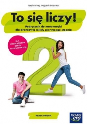 To się liczy! Podręcznik do matematyki ze zbiorem zadań dla klasy 2 branżowej szkoły I stopnia - Szkoła ponadpodstawowa