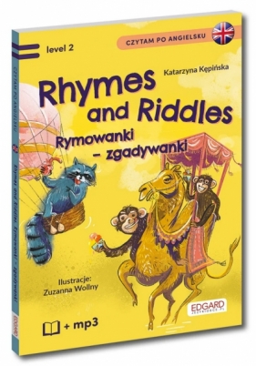 Czytam po angielsku Rhymes and Riddles. Rymowanki - Zgadywanki