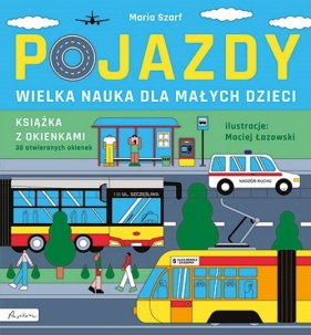 Pojazdy Wielka nauka dla małych dzieci. Książka z okienkami