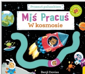 Miś Pracuś Przesuń Paluszkiem. W kosmosie