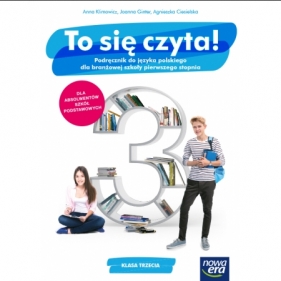 To się czyta!. Podręcznik do języka polskiego dla klasy 3 branżowej szkoły I stopnia