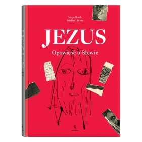 Jezus. Opowieść o Słowie