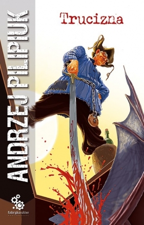 Trucizna Cykl o Jakubie Wędrowyczu. Tom 7