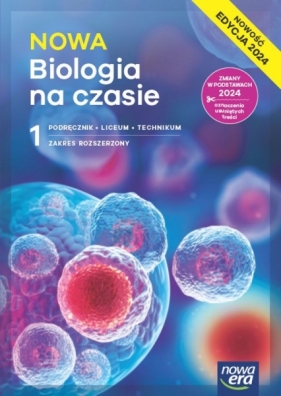 Nowa Biologia na czasie 1 Zaes rozszerzony. Edycja 2024