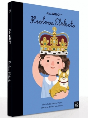 Mali WIELCY. Królowa Elżbieta